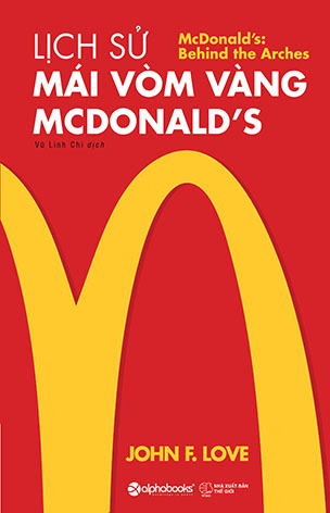 Lịch Sử Mái Vòm Vàng - McDonald's