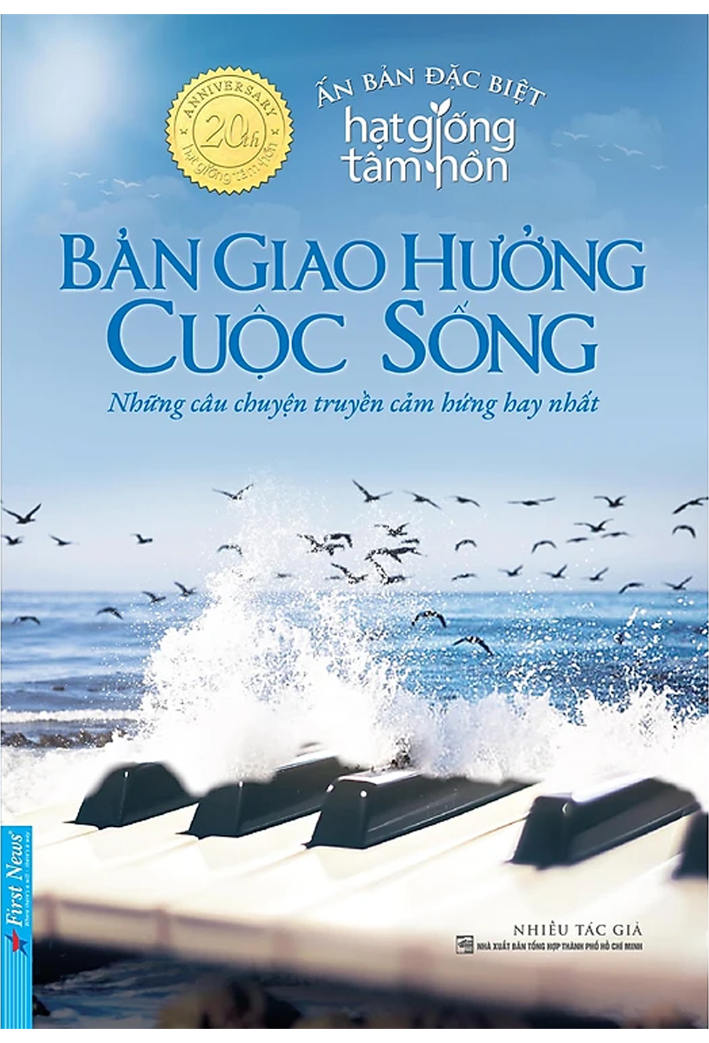 Bản Giao Hưởng Cuộc Sống - Ấn Bản Đặc Biệt Hạt Giống Tâm Hồn