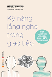 Kỹ Năng Lắng Nghe Trong Giao Tiếp