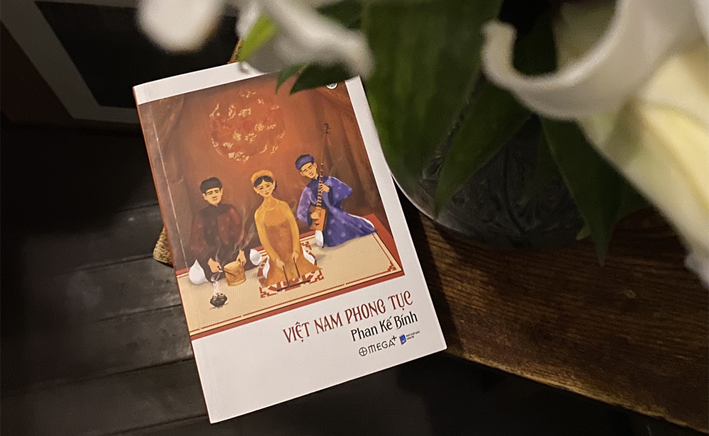 VIỆT NAM PHONG TỤC - Cuốn sách hơn một trăm năm tuổi về phong tục tập quán của nước Việt. 
