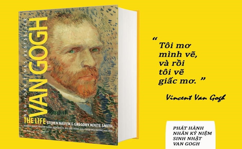 “Van Gogh: The Life” - Cuốn tiểu sử về thiên tài hội họa lừng danh