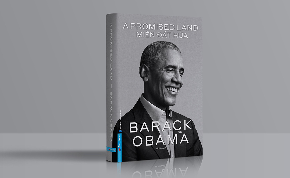 “MIỀN ĐẤT HỨA” - Cuốn hồi ký nổi tiếng của vị Tổng thống da màu đầu tiên nước Mỹ, Barack Obama 