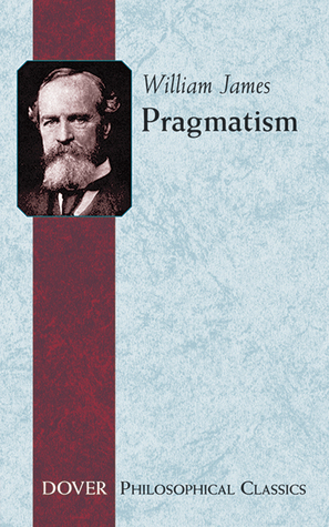  Pragmatism: A New Name for Some Old Ways of Thinking 