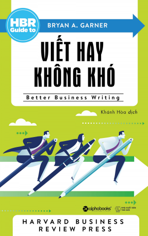 HBR Guide To – Viết Hay Không Khó