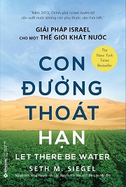 Con đường thoát hạn: Giải pháp Israel cho một thế giới khát nước