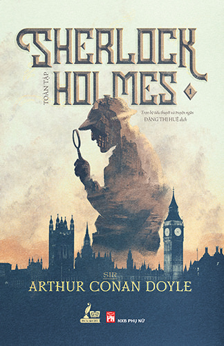 Sherlock Holmes toàn tập (Đinh Tị)