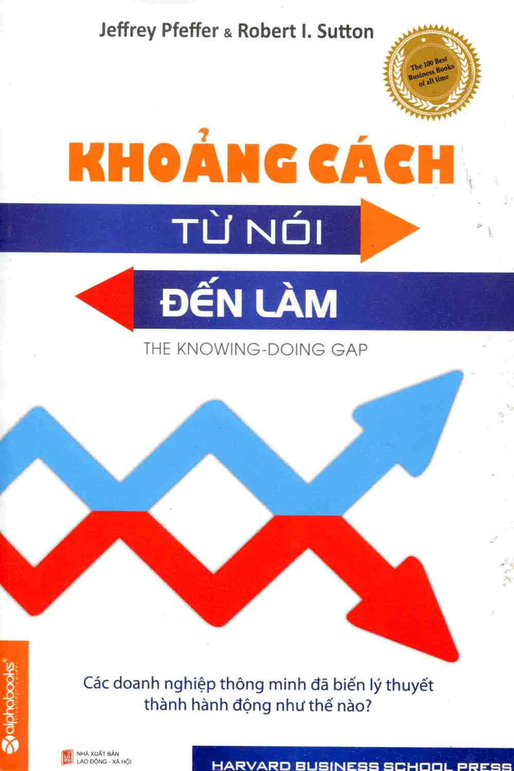 Khoảng Cách Từ Nói Đến Làm