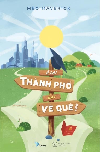 Ở lại thành phố hay về quê