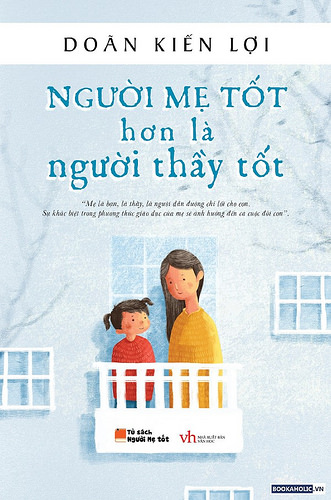 Người mẹ tốt hơn là người thầy tốt