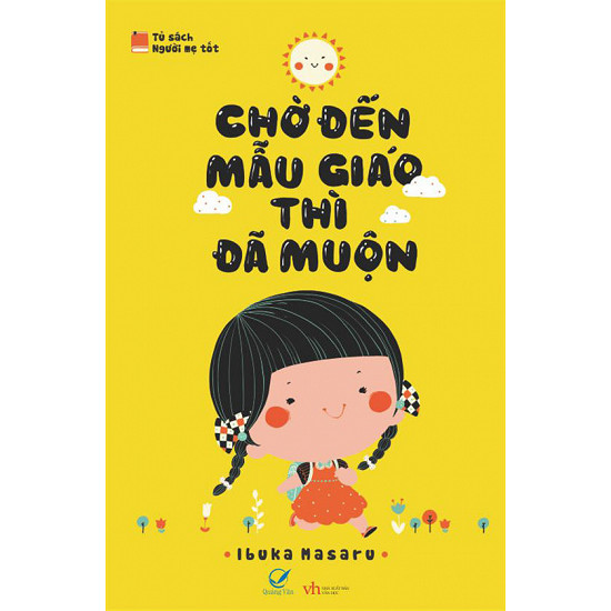 Chờ đến mẫu giáo thì đã muộn