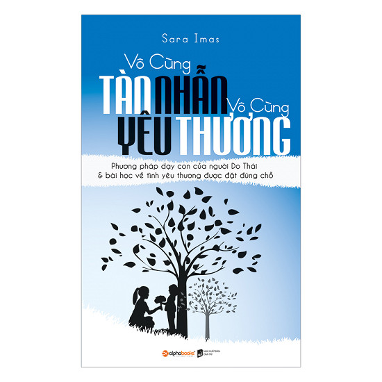 Vô cùng tàn nhẫn vô cùng yêu thương