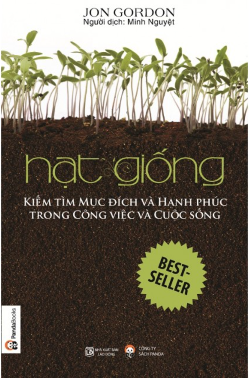 Hạt giống – Kiếm tìm Mục đích và Hạnh phúc trong Công việc và Cuộc sống