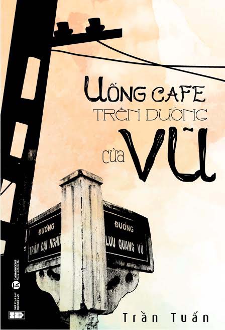 Uống cà phê trên đường của Vũ