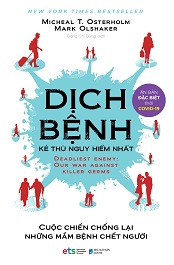 Dịch bệnh kẻ thù nguy hiểm nhất