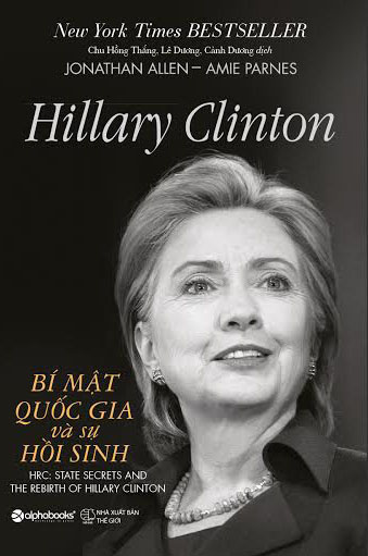 Hillary Clinton - Bí mật quốc gia và sự hồi sinh