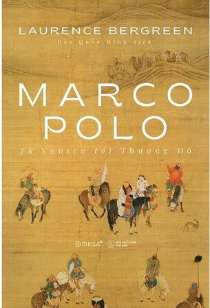 Marco Polo - Từ Venice tới Thượng Đô