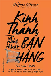 Kinh Thánh Về Nghệ Thuật Bán Hàng (Tái Bản 2018)