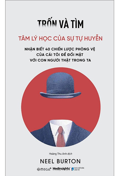 Trốn Và Tìm - Tâm Lý Học Về Sự Tự Huyễn