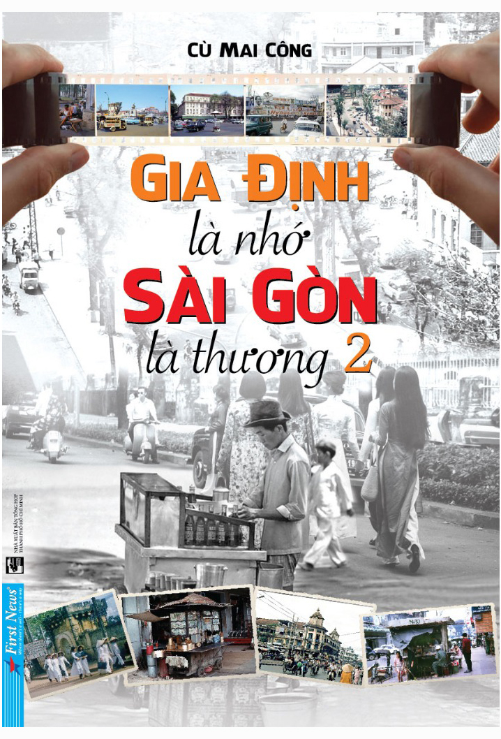 Gia Định Là Nhớ Sài Gòn Là Thương Tập 2 Gia Định Là Nhớ Sài Gòn Là Thương Tập 2