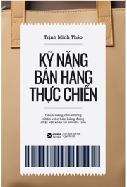 Kỹ Năng Bán Hàng Thực Chiến