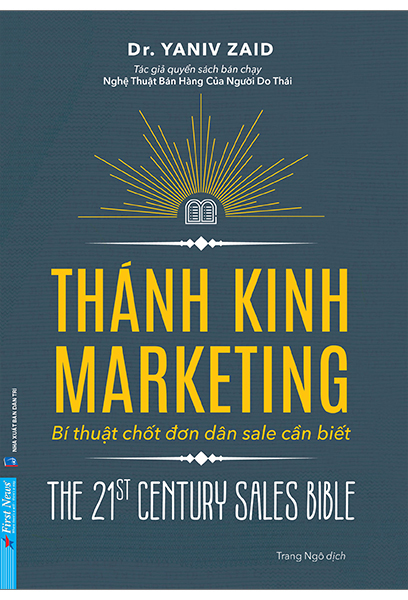 Thánh Kinh Marketing - Bí Thuật Chốt Đơn Dân Sale Cần Biết