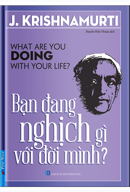 Bạn Đang Nghịch Gì Với Đời Mình?