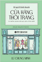 Bí quyết kinh doanh cửa hàng thời trang - Và những mánh lới bạn chưa biết