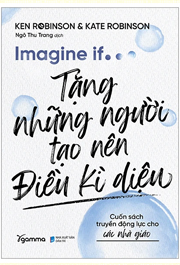 Tặng Những Người Tạo Nên Điều Kì Diệu 