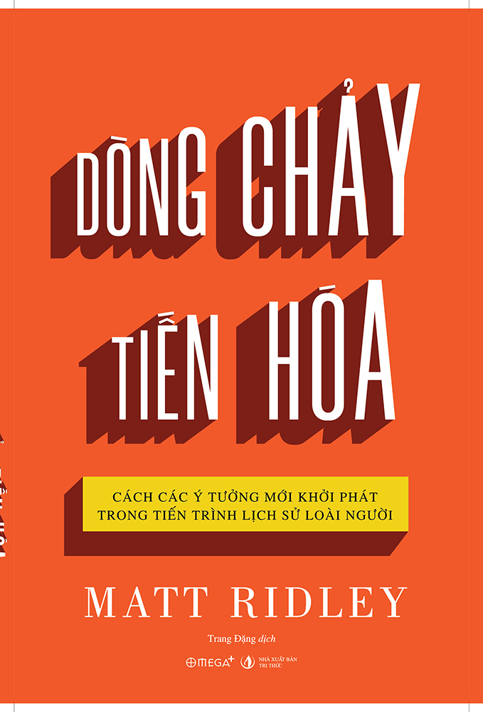 Dòng Chảy Tiến Hóa - Cách Các Ý Tưởng Mới Khởi Phát Trong Tiến Trình Lịch Sử Loài Người