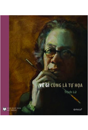 Vẽ Gì Cũng Là Tự Họa