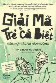 Giải Mã Trẻ “Cá Biệt” - Hiểu, Hợp Tác Và Hành Động