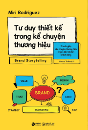 Tư Duy Thiết Kế Trong Kể Chuyện Thương Hiệu