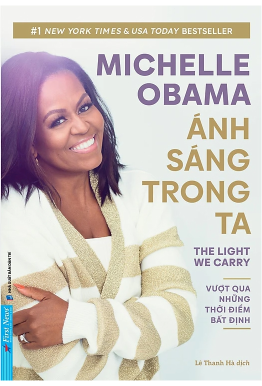ÁNH SÁNG TRONG TA - Vượt Qua Những Thời Điểm Bất Định - Michelle Obama