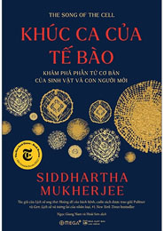 Khúc Ca Của Tế Bào - Khám Phá Phần Tử Cơ Bản Của Sinh Vật Và Con Người Mới