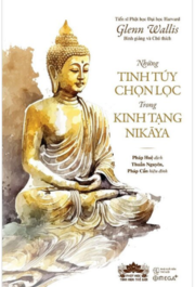 Những Tinh Túy Chọn Lọc Trong Kinh Tạng Nikāya