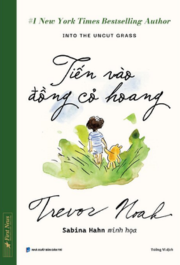 Tiến vào đồng cỏ hoang