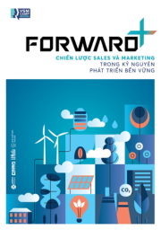 FORWARD+ Chiến Lược Sales Và Marketing Trong Kỷ Nguyên Phát Triển Bền Vững