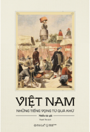 Việt Nam: Những tiếng vọng từ quá khứ