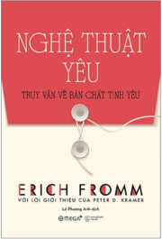 Nghệ thuật yêu - Truy vấn về bản chất tình yêu