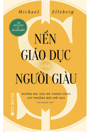 Nền Giáo Dục Của Người Giàu