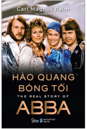 Hào Quang Bóng Tối - The Real Story Of ABBA