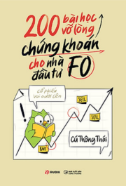Sách 200 Bài Học Vỡ Lòng Chứng Khoán Cho Nhà Đầu Tư F0