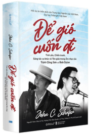 Để Gió Cuốn Đi - John C. Schafer