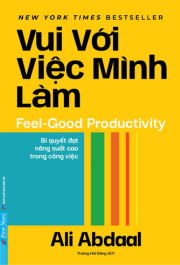 Vui Với Việc Mình Làm - Feel-Good Productivity