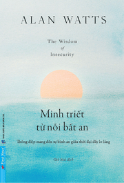 Minh Triết Từ Nỗi Bất An