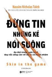 Đừng Tin Những Kẻ Nói Suông - Da Thịt Trong Cuộc Chơi 