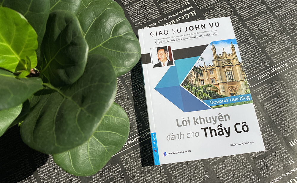 Bốn phẩm chất của người thầy đáng nhớ: Lời khuyên từ GS John Vũ dành cho thầy cô