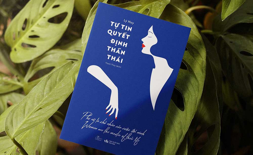 Phụ nữ phải tự tin mới có được thần thái ung dung điềm tĩnh 