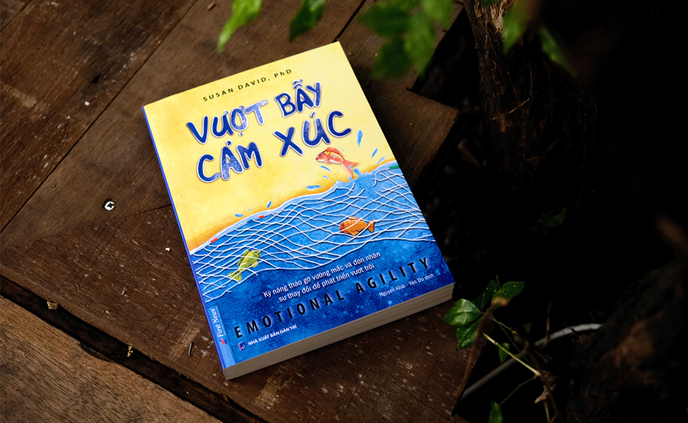 VƯỢT BẪY CẢM XÚC: Cách thoát khỏi những móc câu của cảm xúc