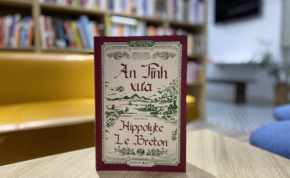 AN TĨNH XƯA - Cuốn sách về vùng đất Nghệ An-Hà Tĩnh dưới thời Đông Dương thuộc Pháp